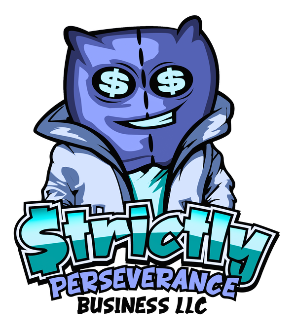 Strictly perseverance business 